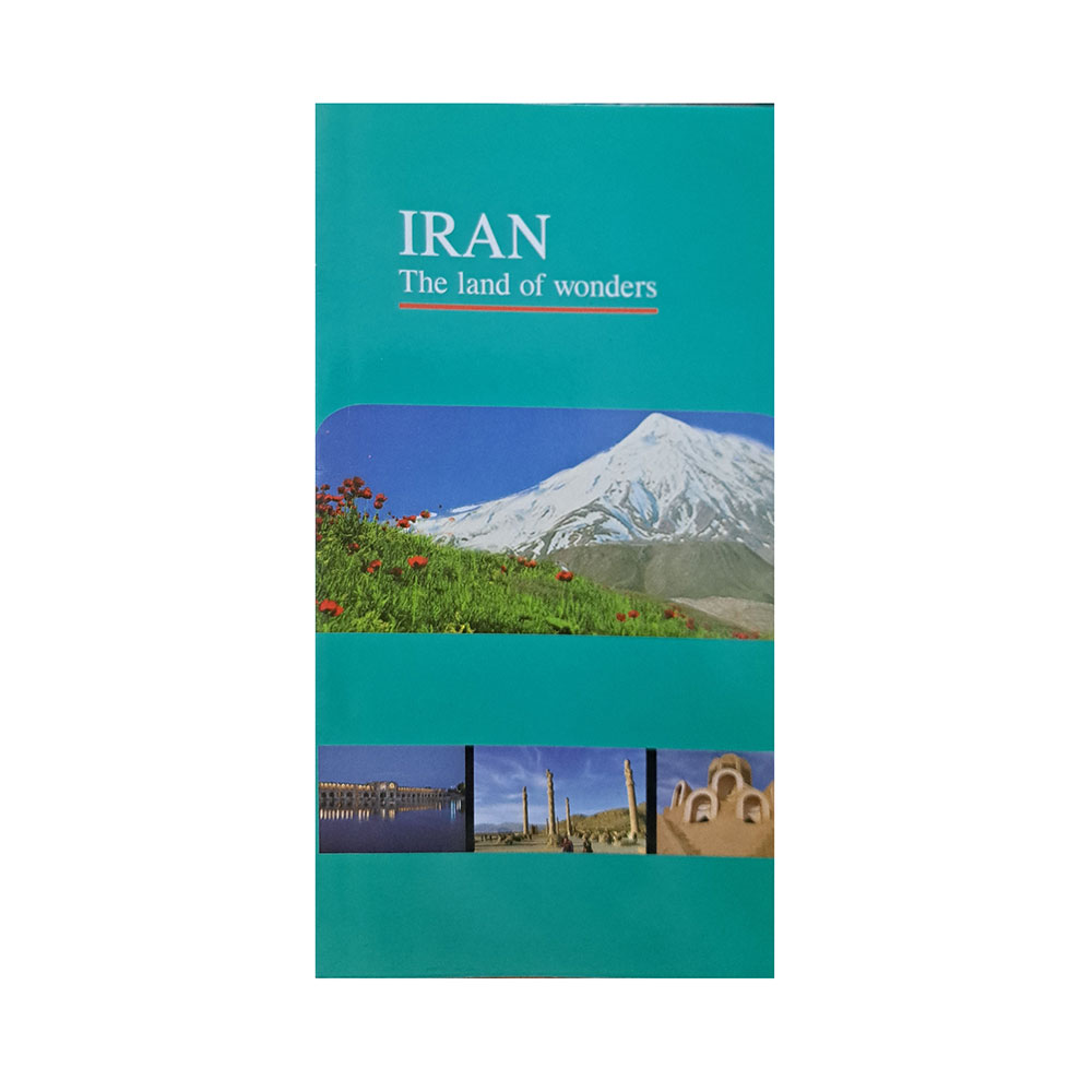 IRAN The land of wonders