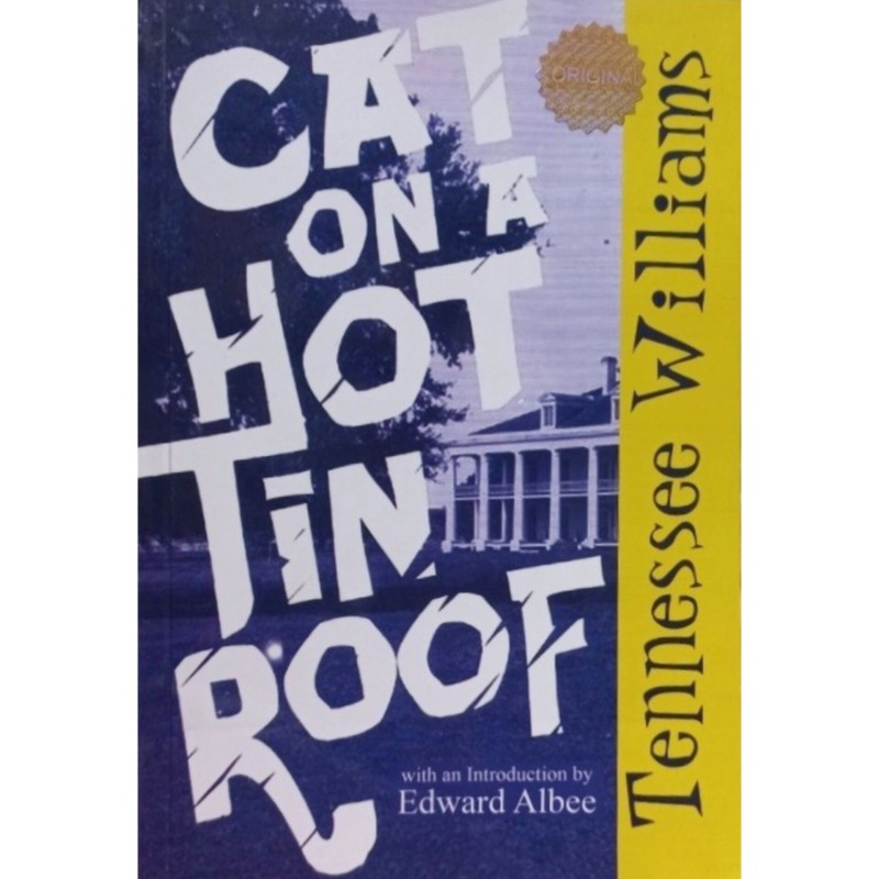 CAT ON A HOT TIN ROOF