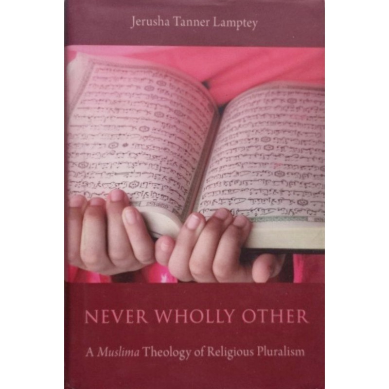 NEVER WHOLLY OTHER