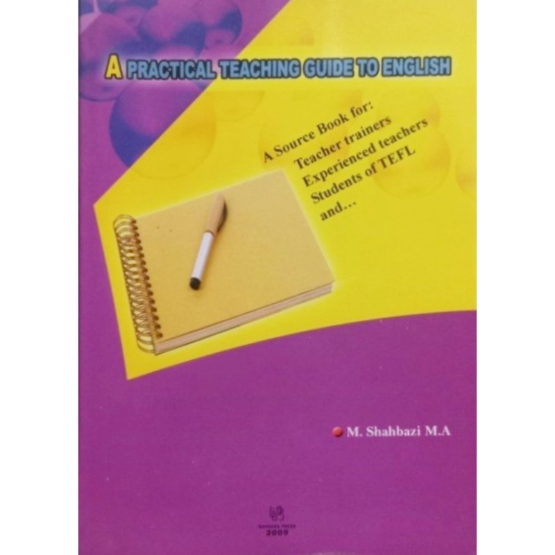 A PRACTICAL TEACHING GUIDE TO ENGLISH