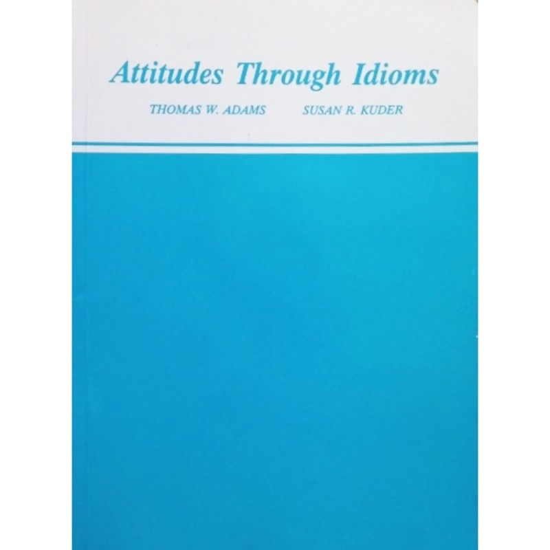 Attitudes Through Idioms